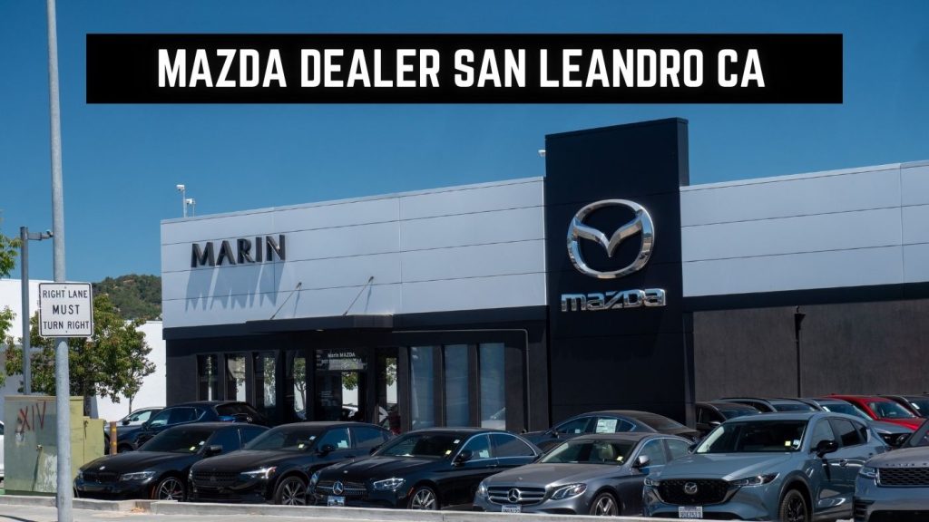 Mazda DEALER San Leandro Mazda CA
