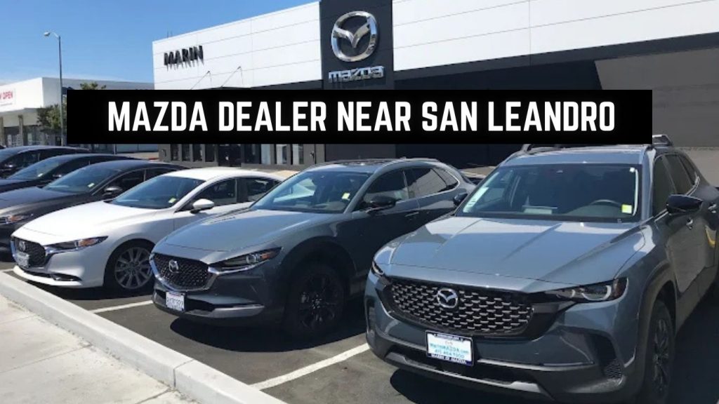 Mazda San Leandro Marin Mazda