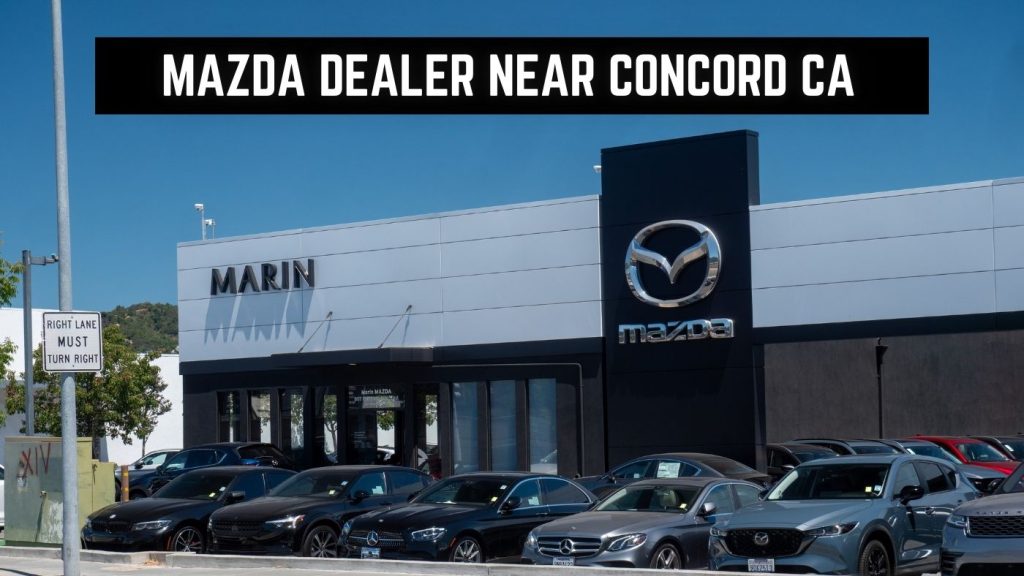 Concord Mazda DEALER Concord CA