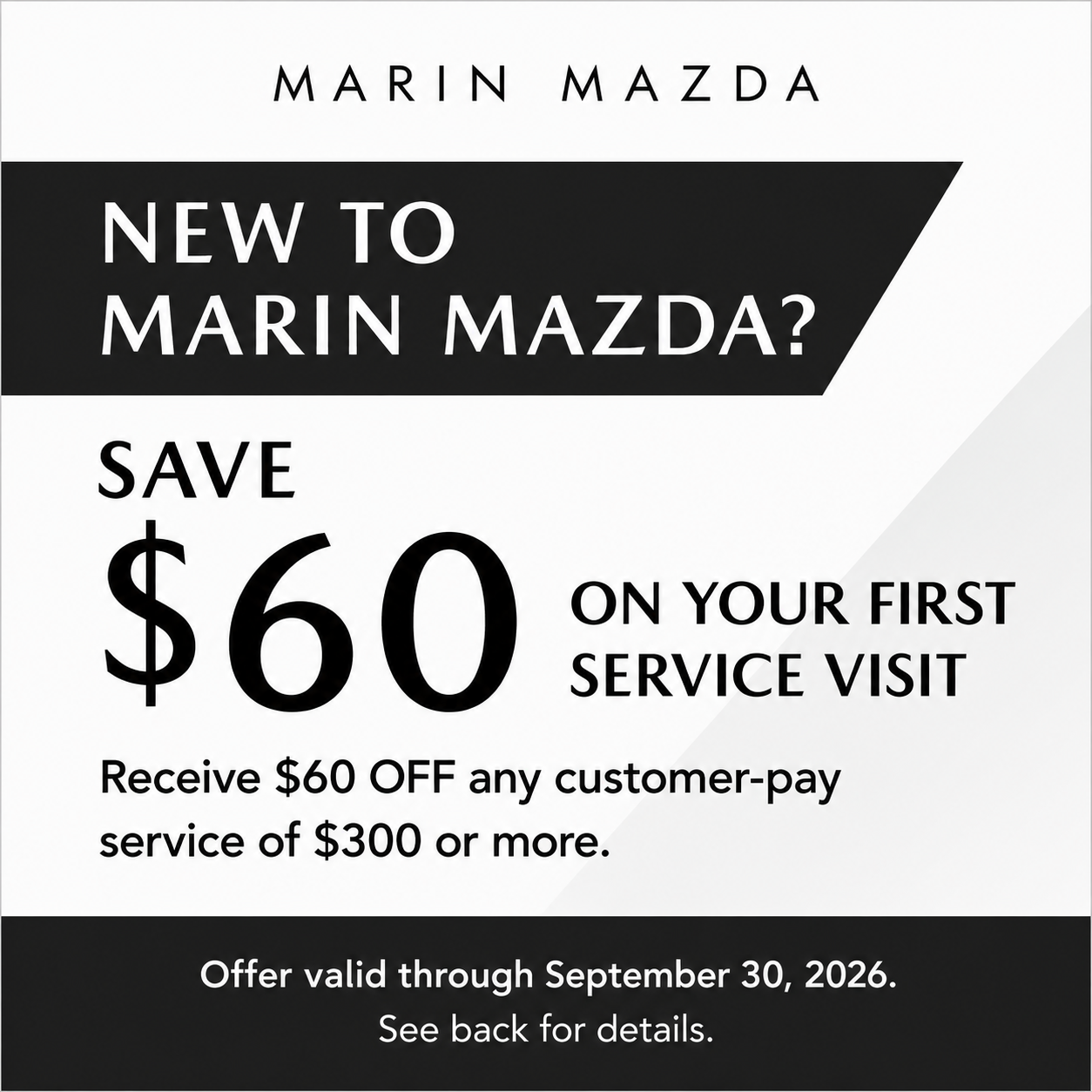 New to Marin Mazda? Save $60